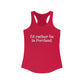 I'd rather be in Portland // Portland CT woman's tank top shirt / finding connecticut  