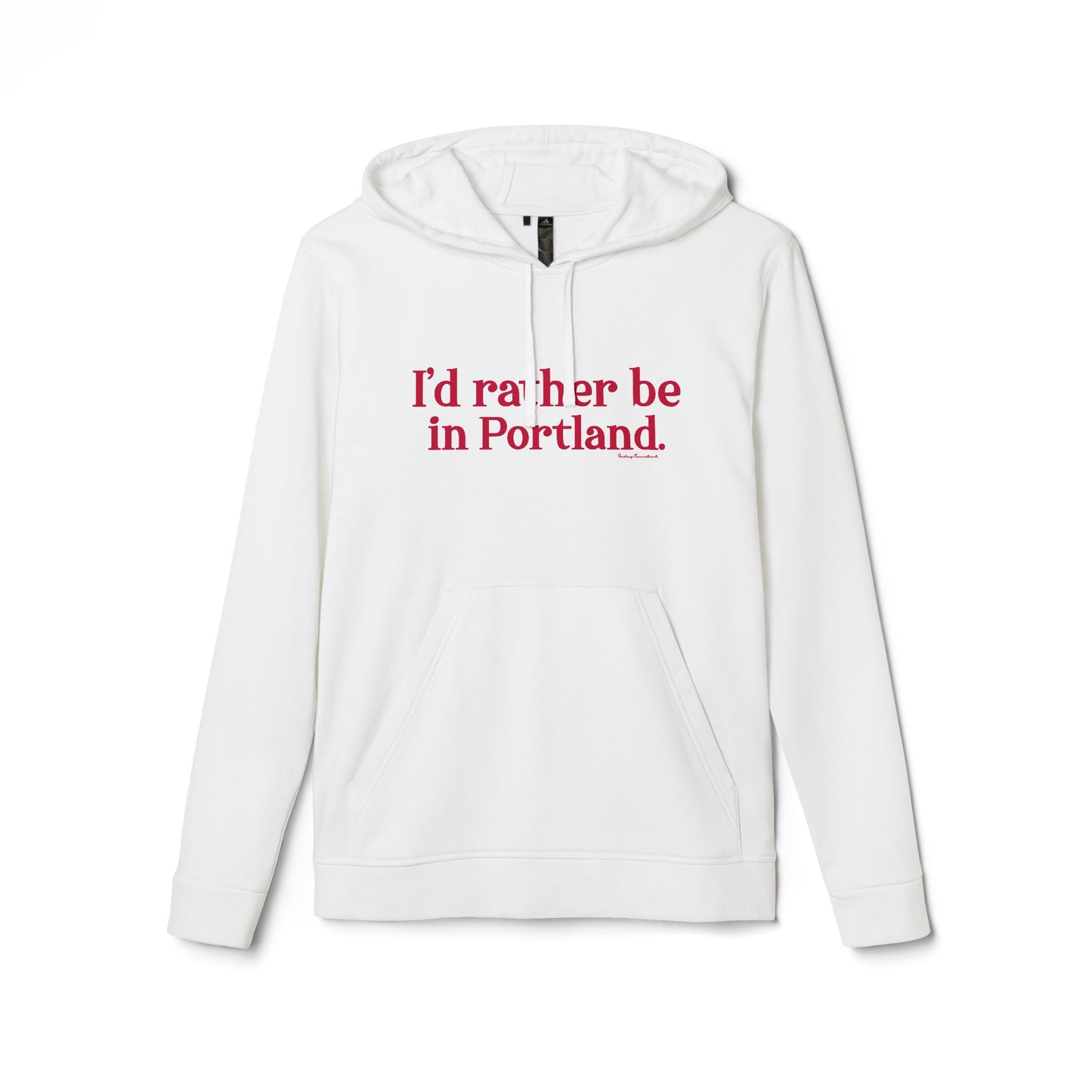 I'd rather be in Portland // Portland Connecticut Adidas hoodie sweatshirt