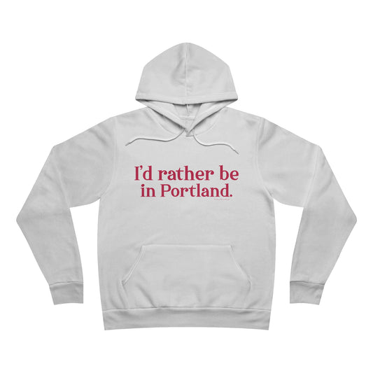 I'd rather be in Portland // Portland Connecticut  hoodie sweatshirt  // finding connecticut 