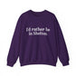 I'd rather be in Shelton // Shelton CT unisex sweatshirt// finding connecticut 