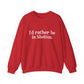 I'd rather be in Shelton // Shelton CT unisex sweatshirt// finding connecticut 