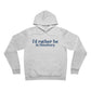 I'd rather be in Simsbury // Simsbury Connecticut  unisex hoodie sweatshirt  // finding connecticut 