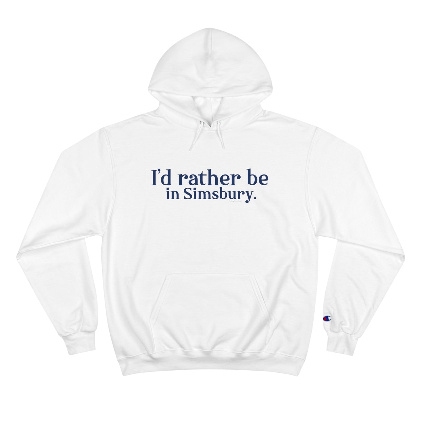 I'd rather be in Simsbury // simsbury connecticut champion hoodie sweatshirts // finding connecticut 