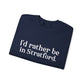 I'd rather be in Stratford  // Stratford CT  unisex sweatshirt    // finding connecticut