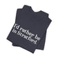 I'd rather be in Stratford  // Stratford CT  unisex  t shirt    // finding connecticut