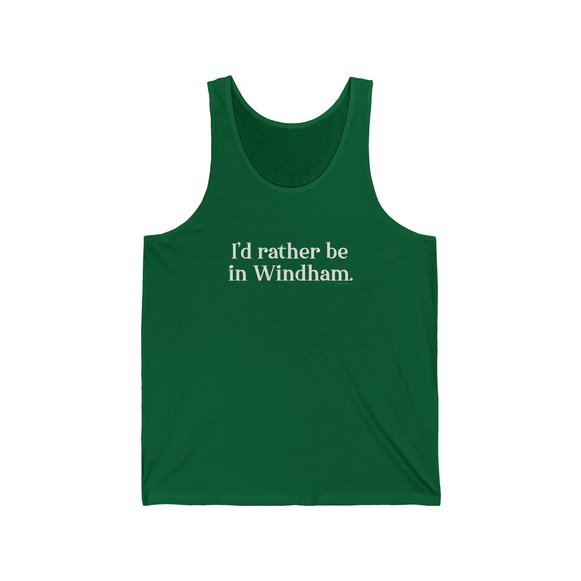 vI'd rather be in WIndham // Windham CT unisex tank top shirt // finding connecticut 