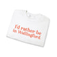 I'd rather be in Wallingford // Wallingford connecticut unisex  sweatshirt // finding connecticut 