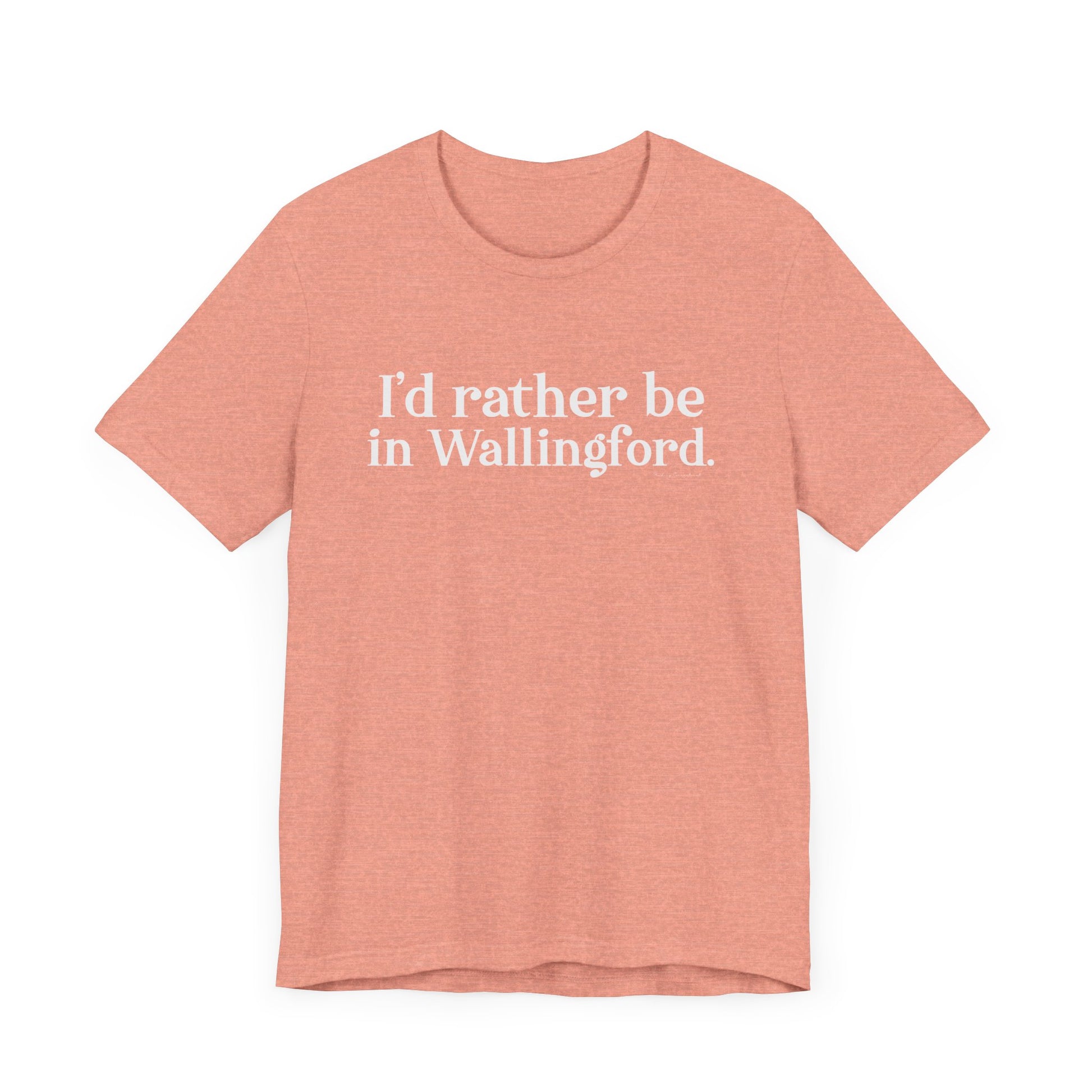 I'd rather be in Wallingford // Wallingford ct unisex t shirt // finding connecticut 
