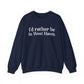 I'd rather be in West Haven // West haven CT unisex sweatshirt  // finding connecticut 