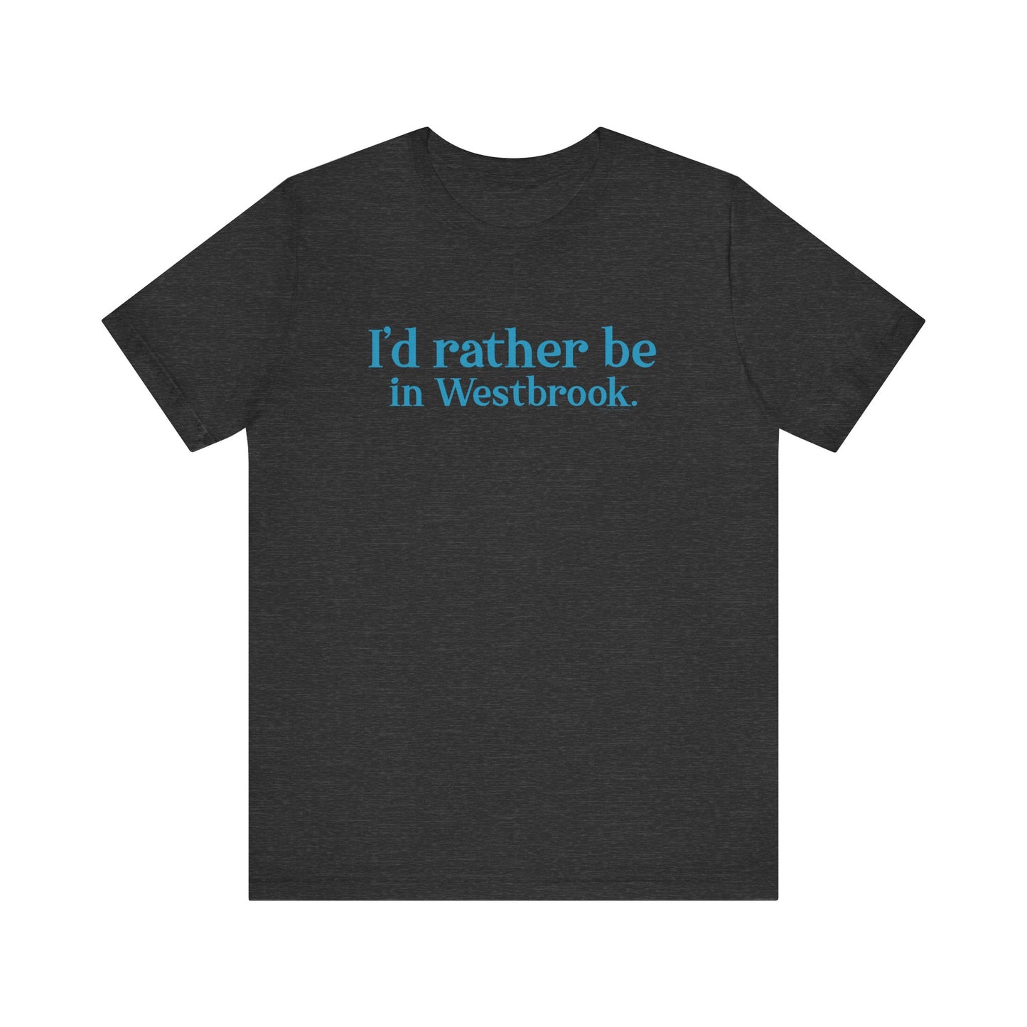 I'd rather be in Westbrook // Westbrook Connecticut unisex tank top shirt / finding connecticut 