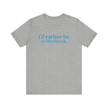 I'd rather be in Westbrook // Westbrook Connecticut unisex tank top shirt / finding connecticut 