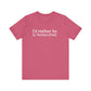 I'd rather be in Wethersfield // wethersfield ct t shirts  // finding connecticut 
