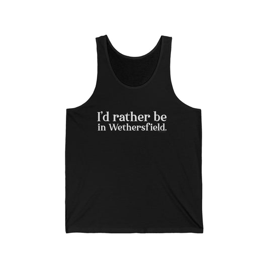I'd rather be in Wethersfield // wethersfield ct unisex tank tops   // finding connecticut 