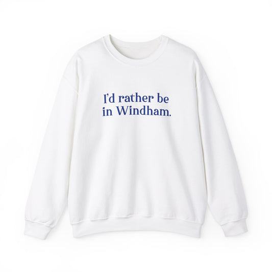 I'd rather be in Windham // Windham connecticut unisex sweatshirt // finding connecticut 