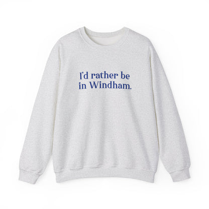 I'd rather be in Windham // Windham connecticut unisex sweatshirt // finding connecticut 