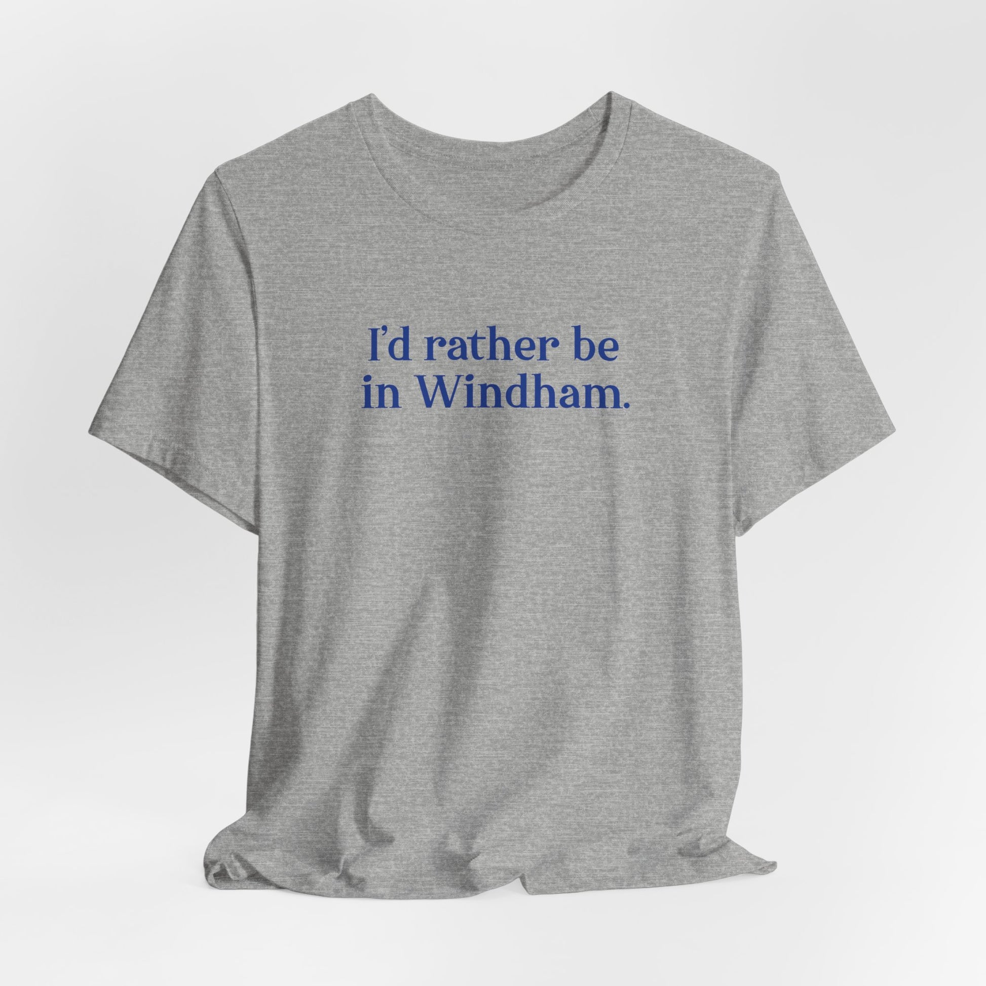 I'd rather be in Windham // Windham connecticut unisex t shirt // finding connecticut 
