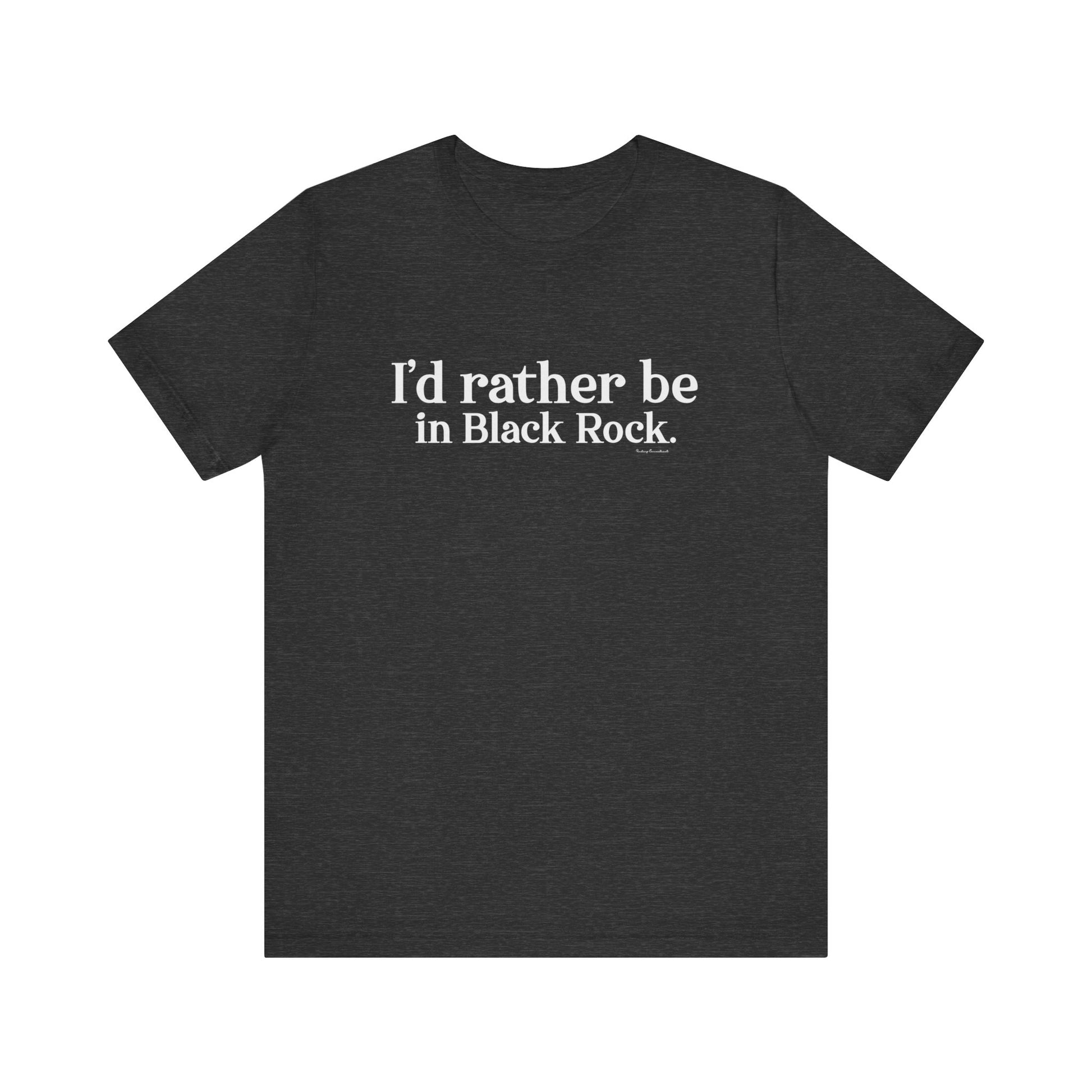 I'd rather be in black rock // black rock bridgeport CT unisex  unisex t shirt   /// finding connecticut 
