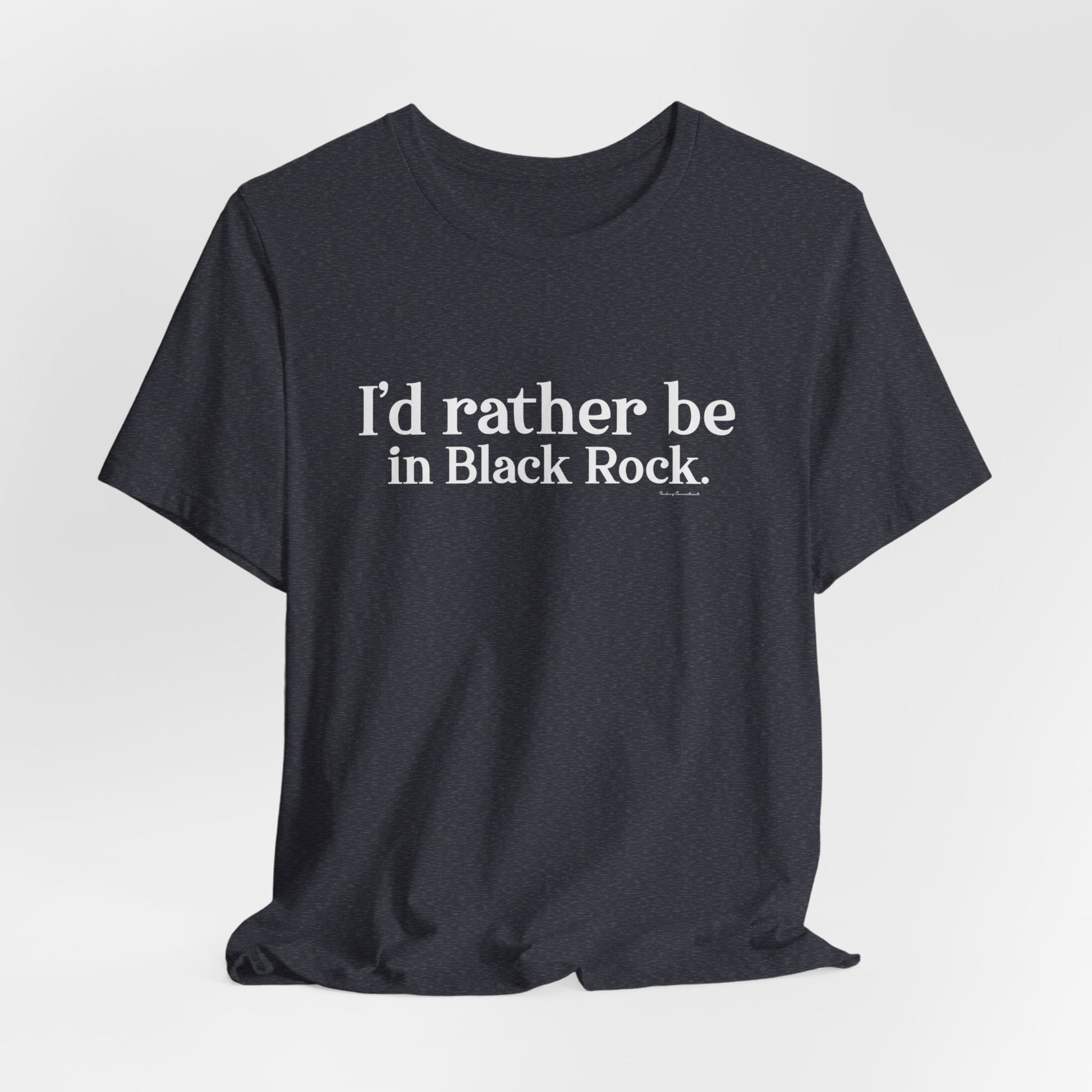 I'd rather be in black rock // black rock bridgeport CT unisex  unisex t shirt   /// finding connecticut 