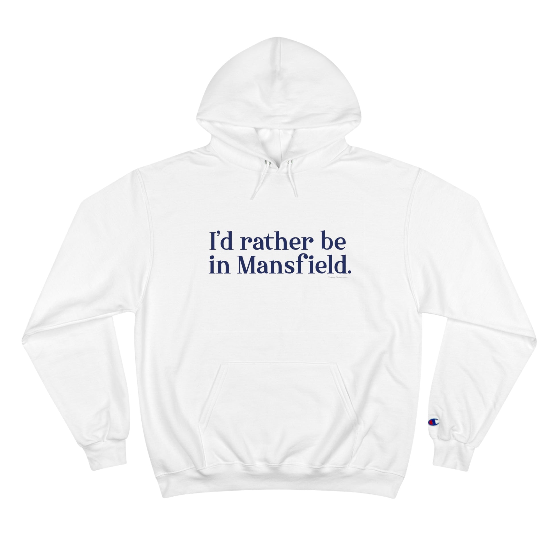 I'd rather be in mansfield // mansfield connecticut champion hoodie sweatshirt // finding connecticut 