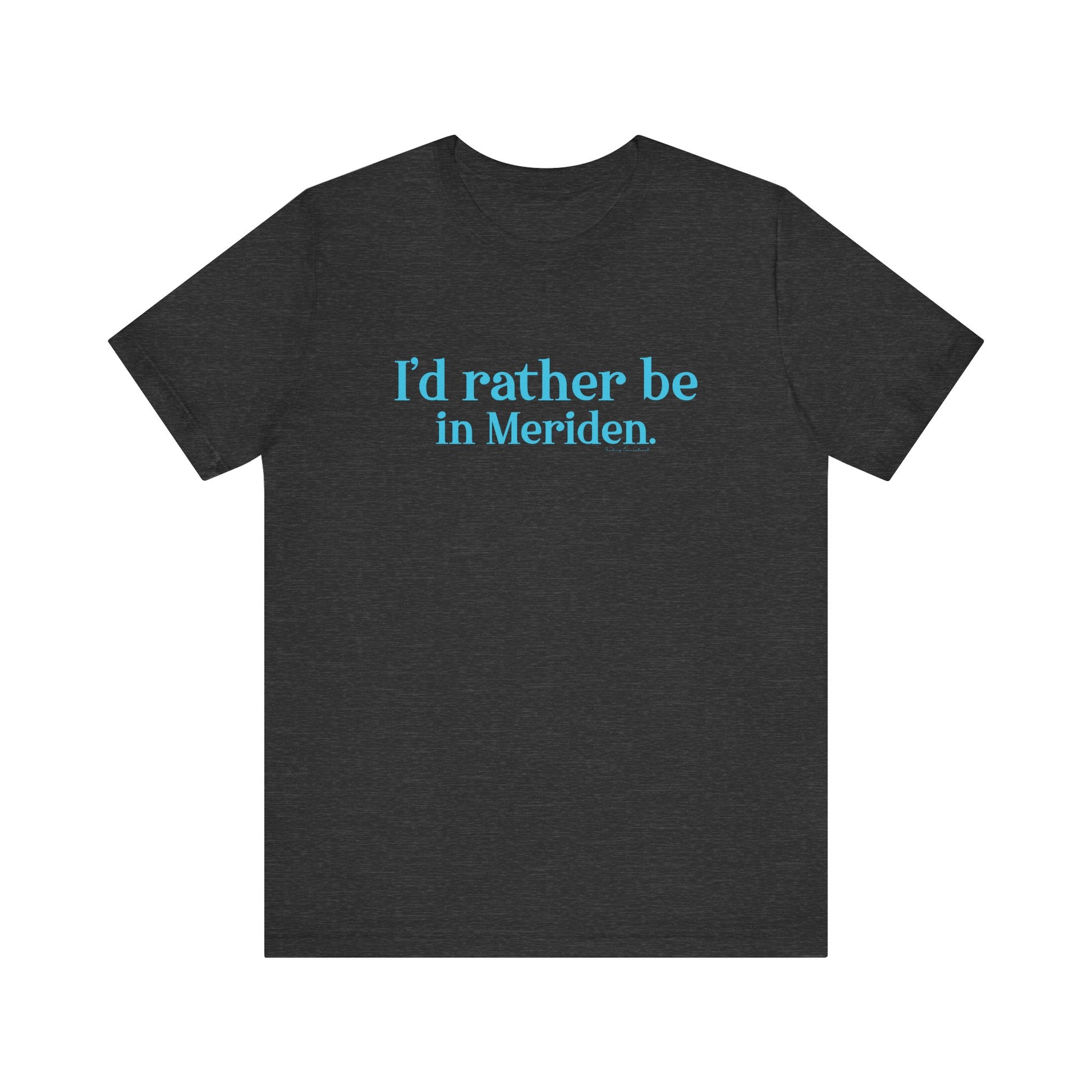 I'd rather be in meriden // meriden Connecticut Adidas unisex t shirt  // finding connecticut 