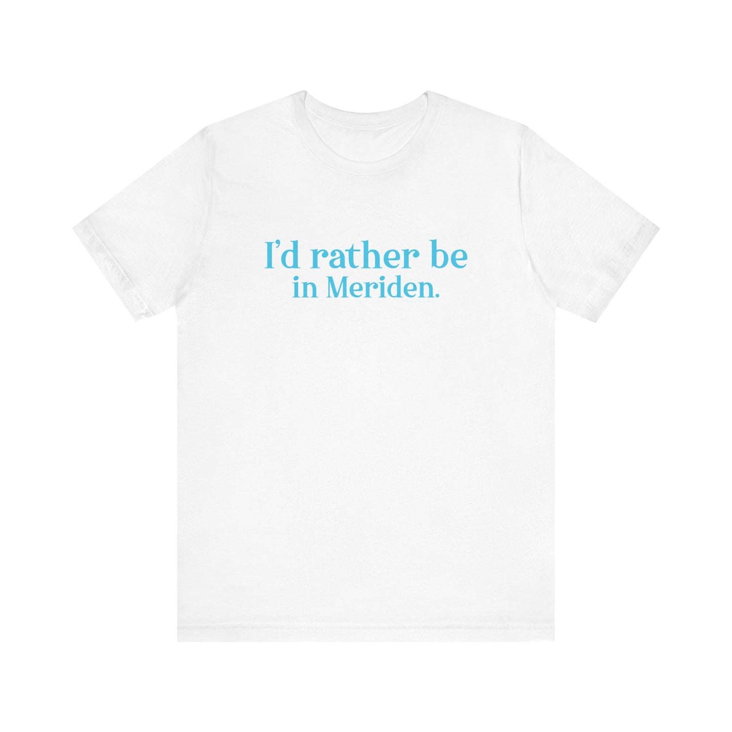 I'd rather be in meriden // meriden Connecticut Adidas unisex t shirt  // finding connecticut 