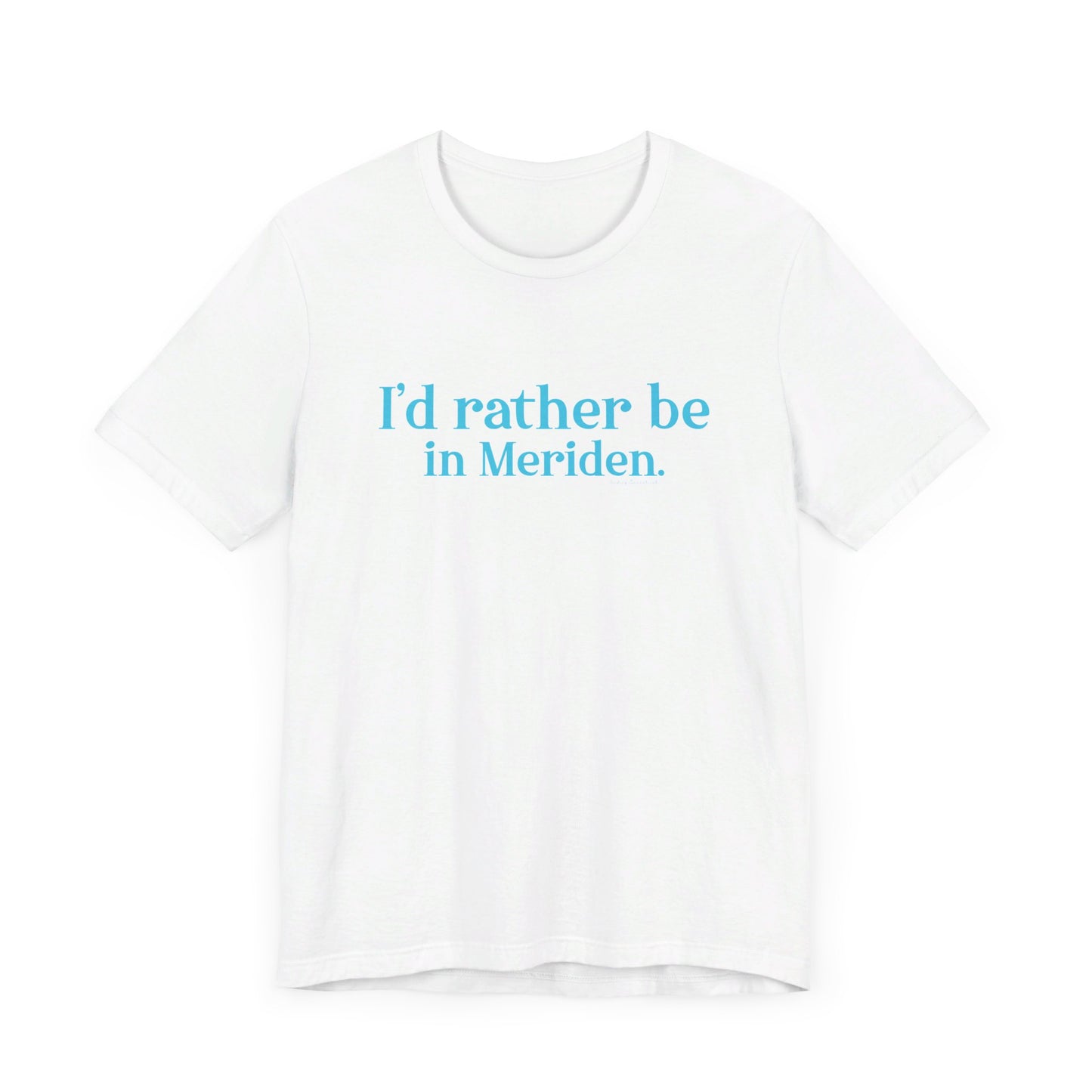 I'd rather be in meriden // meriden Connecticut Adidas unisex t shirt  // finding connecticut 