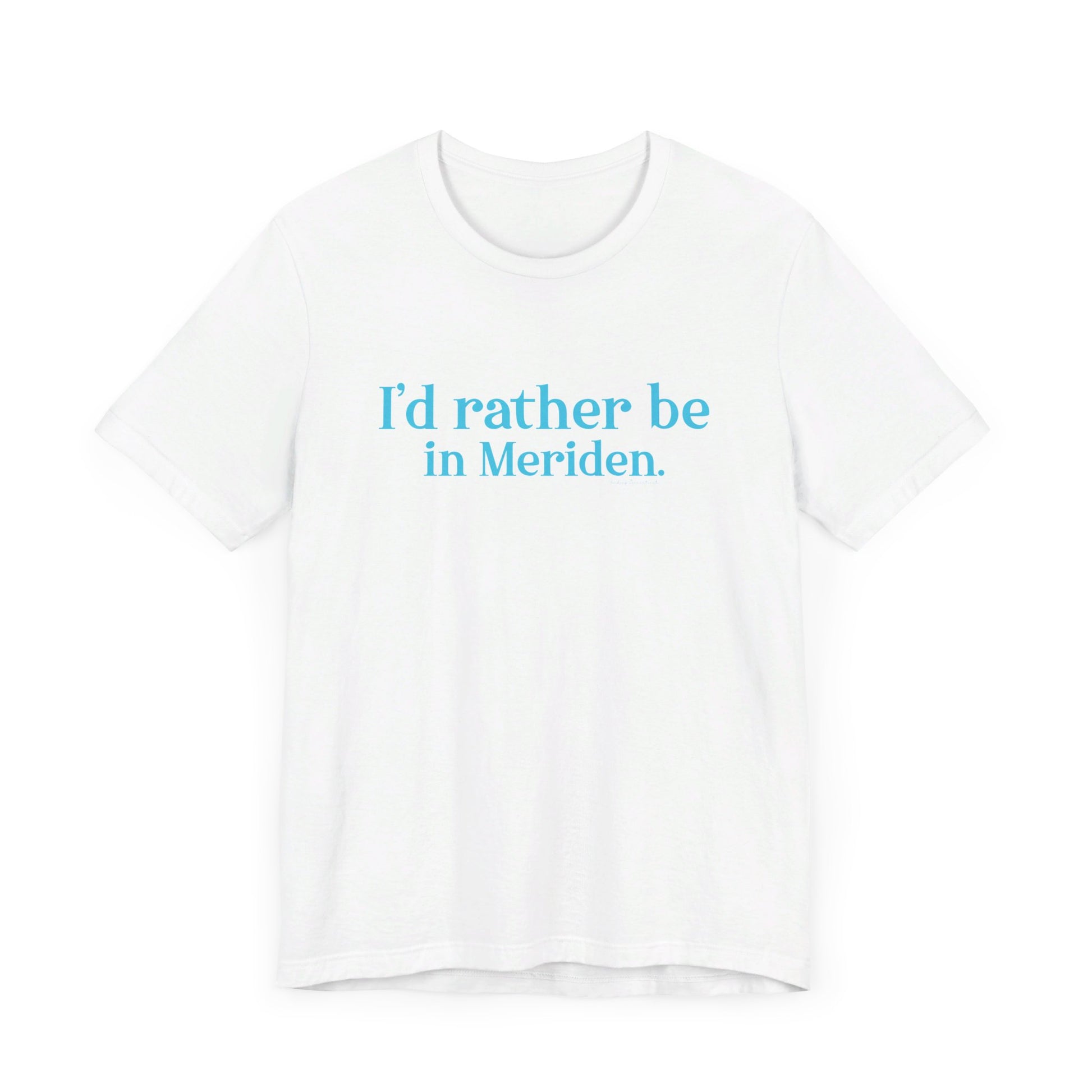 I'd rather be in meriden // meriden Connecticut Adidas unisex t shirt  // finding connecticut 