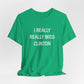 I really really miss Clinton // Clinton ct unisex t shirt // finding connecticut 