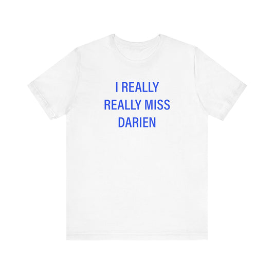I really really miss Darien // darien Connecticut t shirts // finding connecticut 