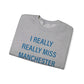 I really really miss Manchester / Manchester connecticut sweatshirt // finding connecticut