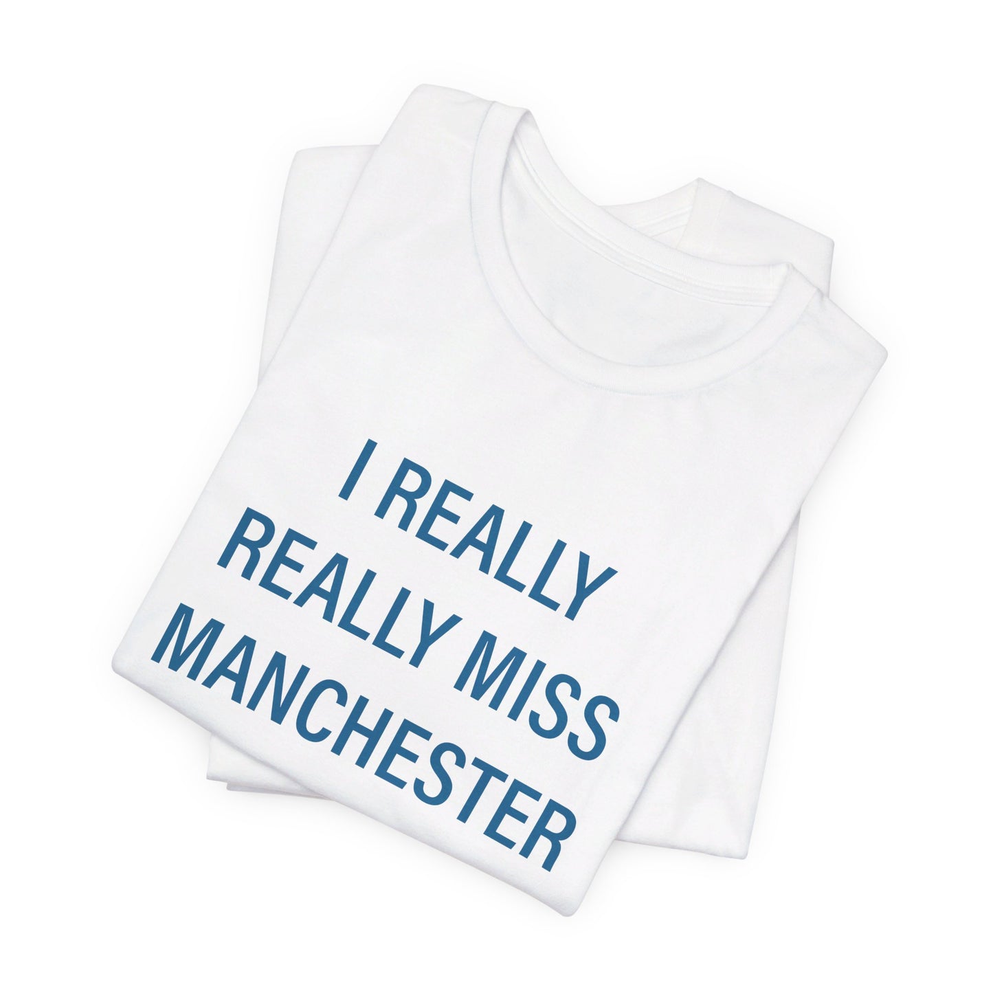 I really really miss Manchester / Manchester connecticut t shirt // finding connecticut