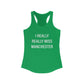 I really really miss Manchester // Manchester ct women's tank top shirt // finding connecticut 