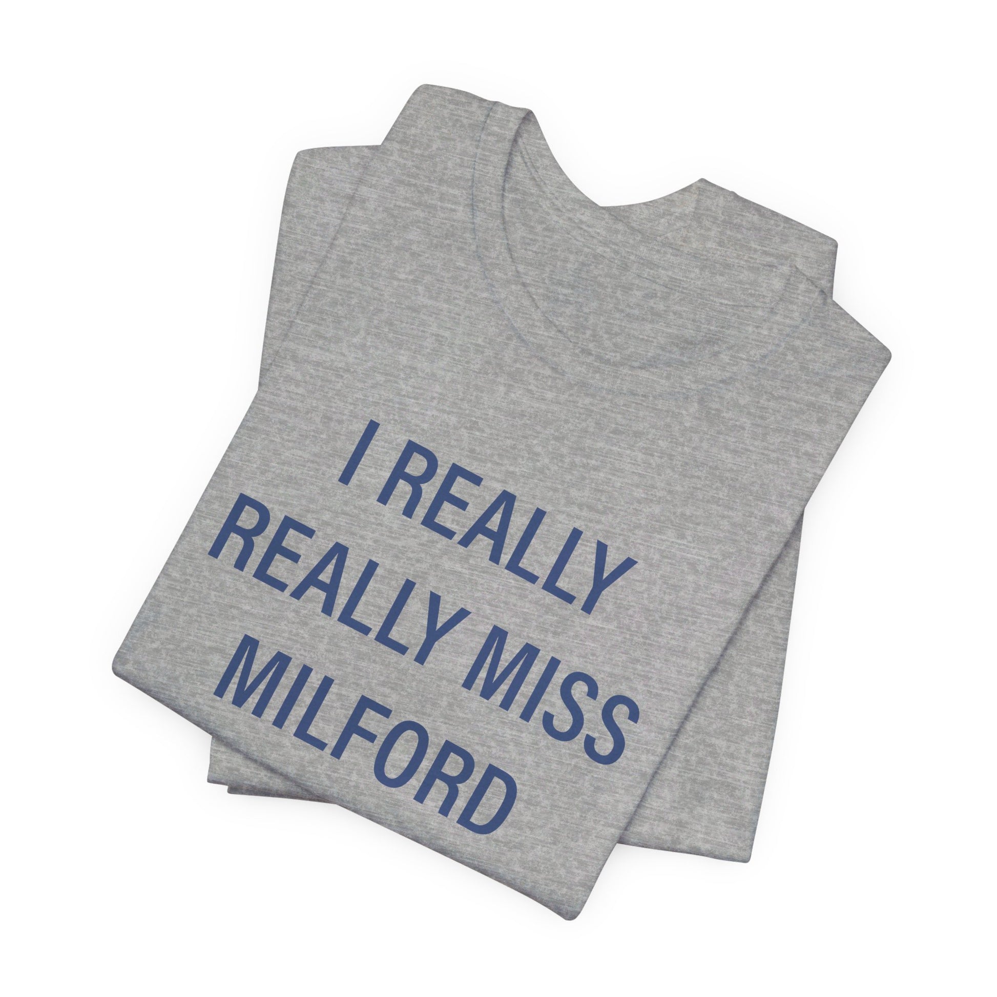 I really really miss Milford // Milford connecticut  unisex  t shirt // finding connecticut 