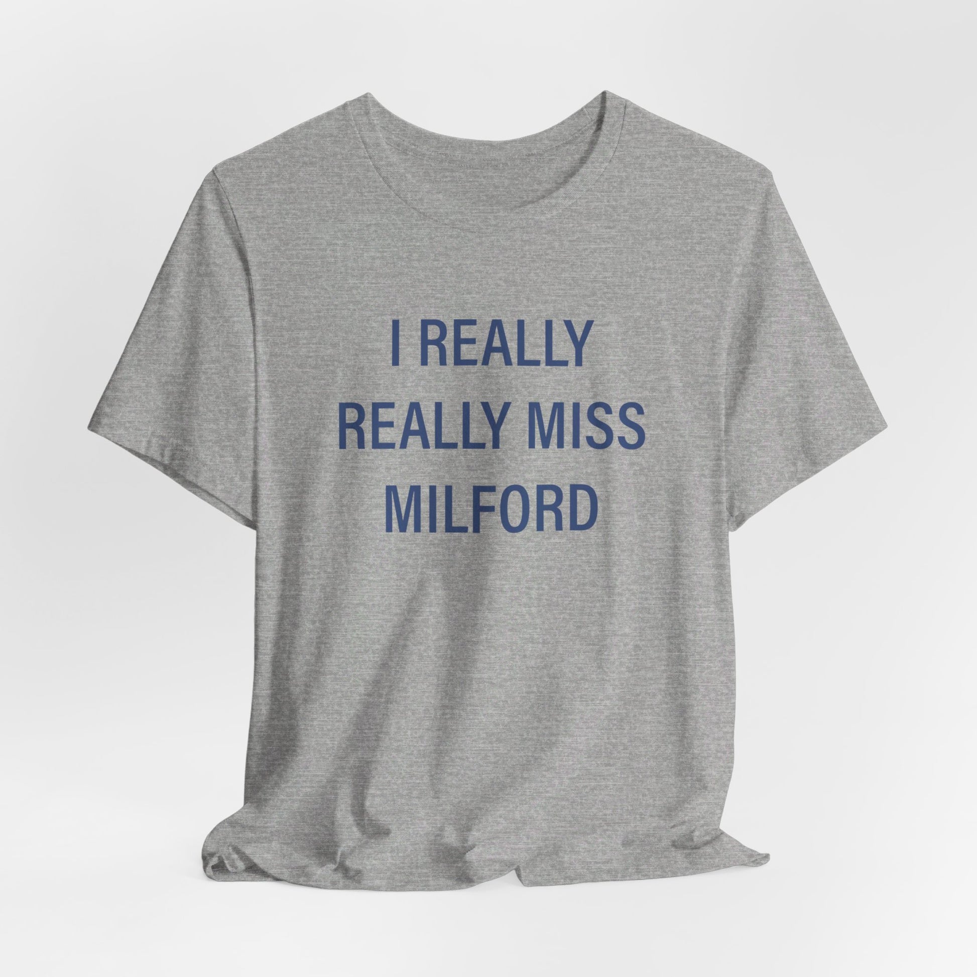 I really really miss Milford // Milford connecticut  unisex  t shirt // finding connecticut 