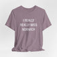 I really really miss Norwich // norwich ct unisex t shirt // finding connecticut  