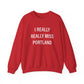 I really really miss Portland // Portland CT sweatshirt  // finding connecticut 
