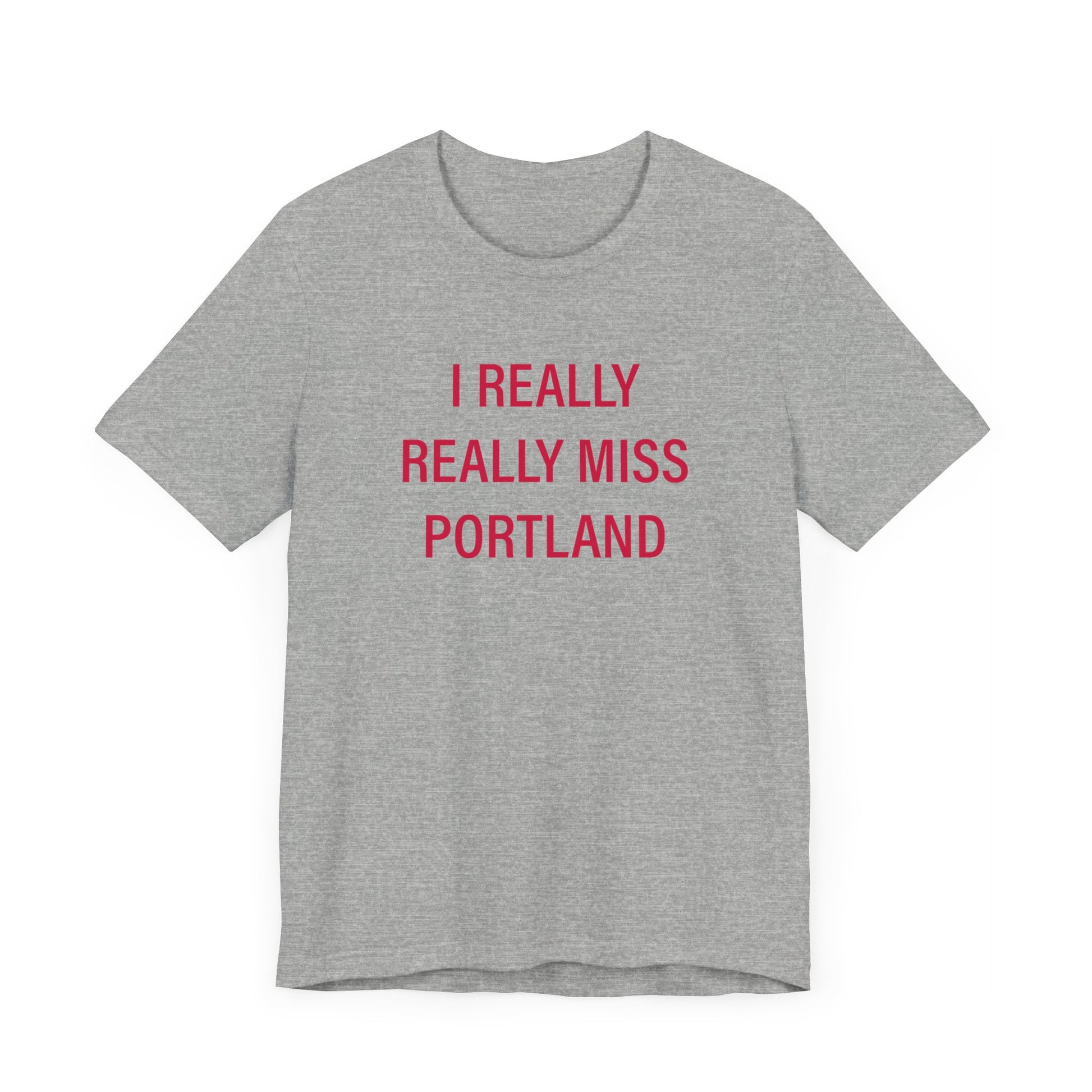 I really really miss Portland // Portland connecticut  unisex  t shirt // finding connecticut 
