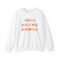 I really really miss bloomfield // bloomfield connecticut unisex sweatshirt   // finding connecticut 