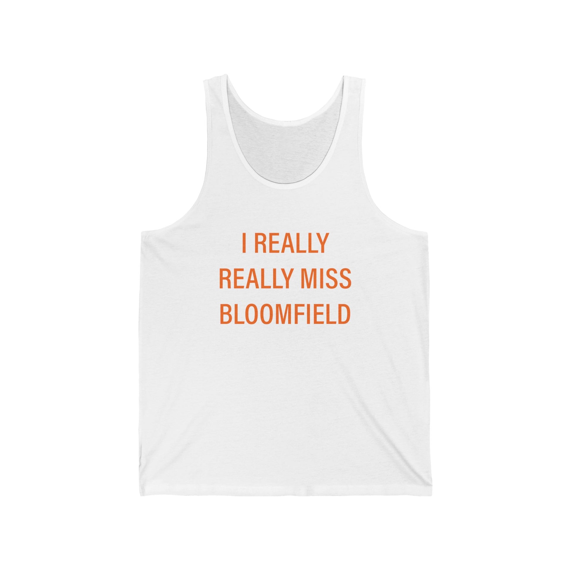 I really really miss bloomfield // bloomfield connecticut unisex tank top shirt   // finding connecticut 