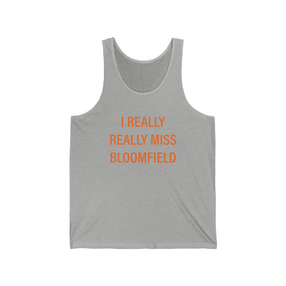 I really really miss bloomfield // bloomfield connecticut unisex tank top shirt   // finding connecticut 