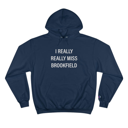 I really really miss brookfield unisex champion hoodie  sweatshirt.    / / brookfield, ct • Finding Conencticut