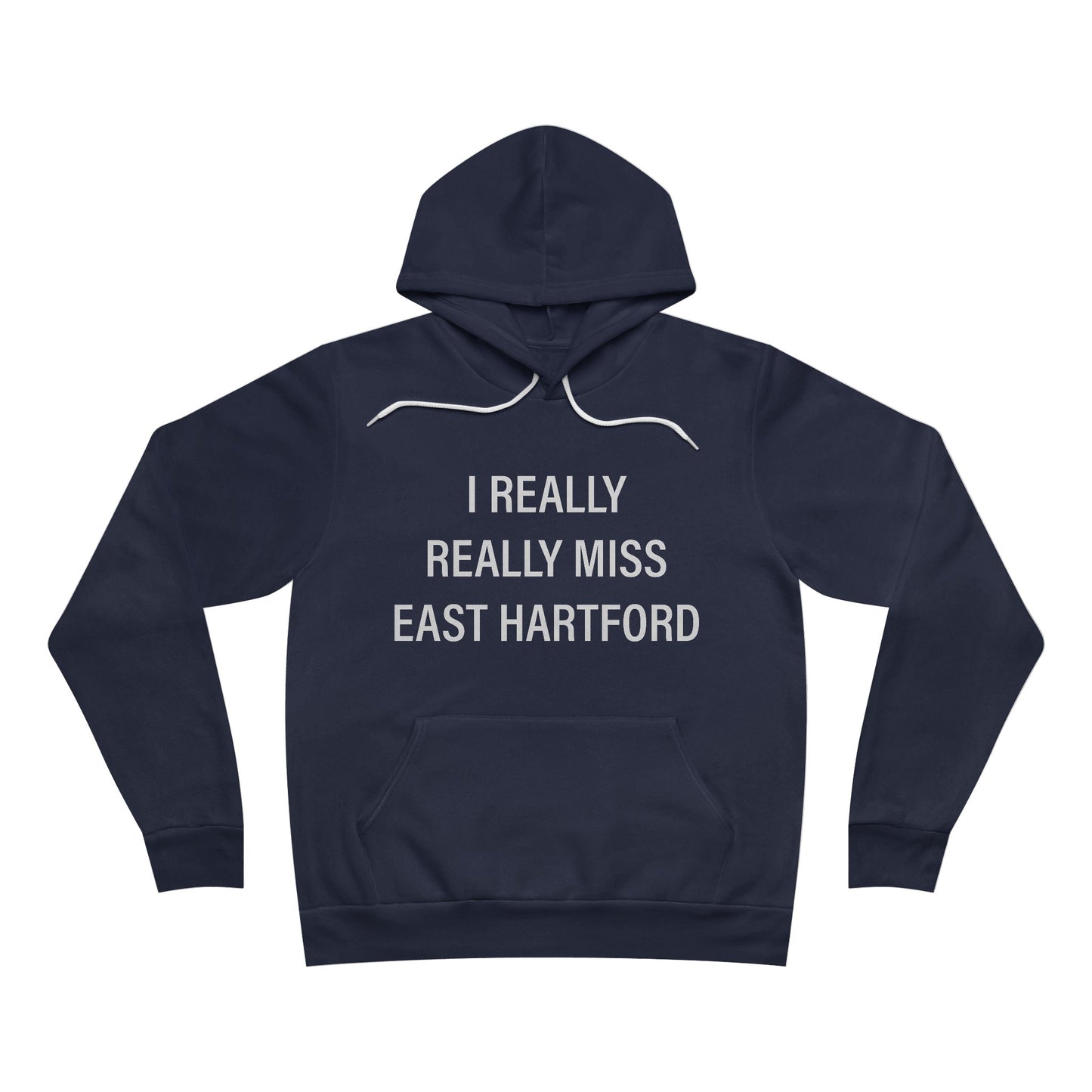   I really really miss east hartford // east hartord CT  unisex  hoodie sweatshirt // finding connecticut -
