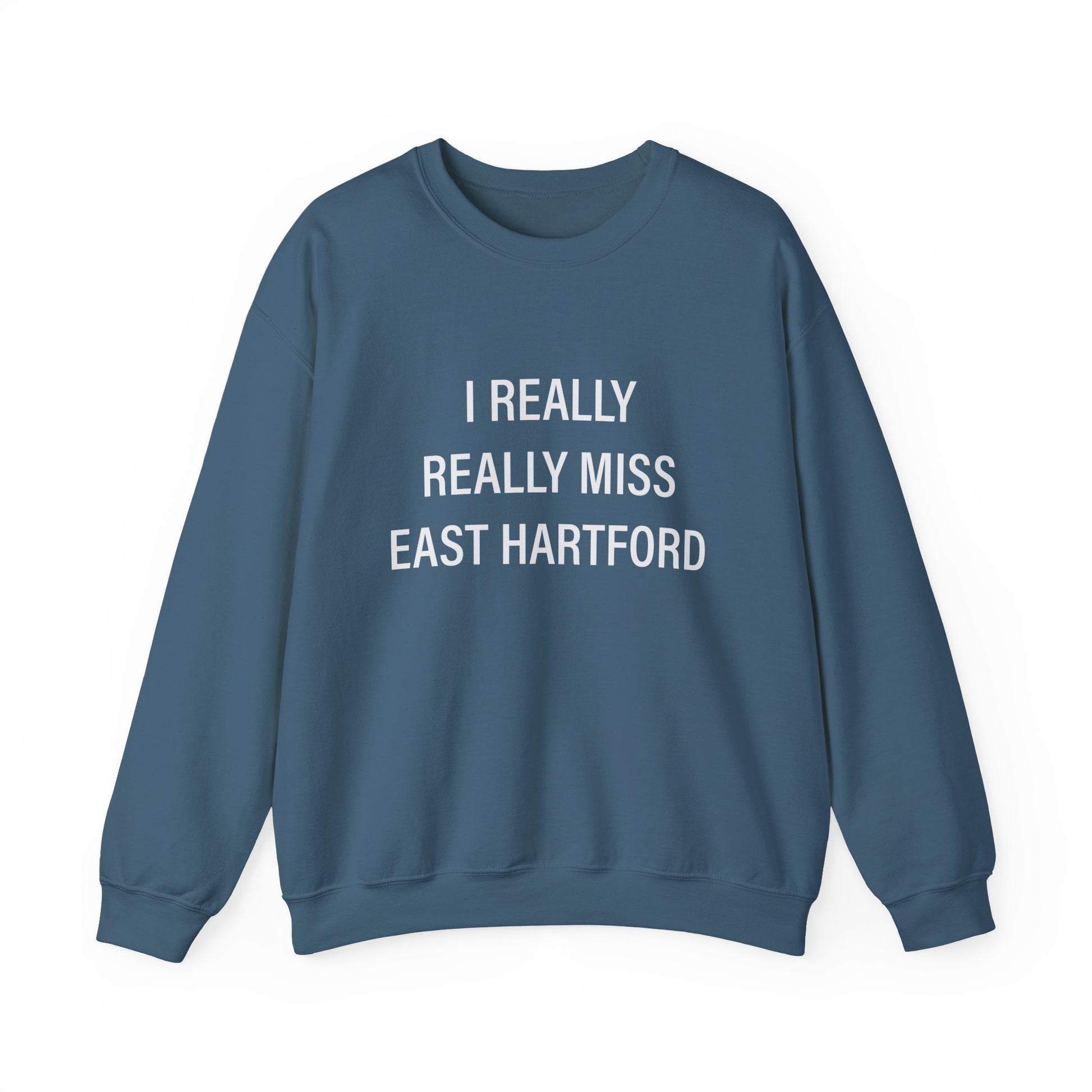   I really really miss east hartford // east hartord CT unisex sweatshirt // finding connecticut