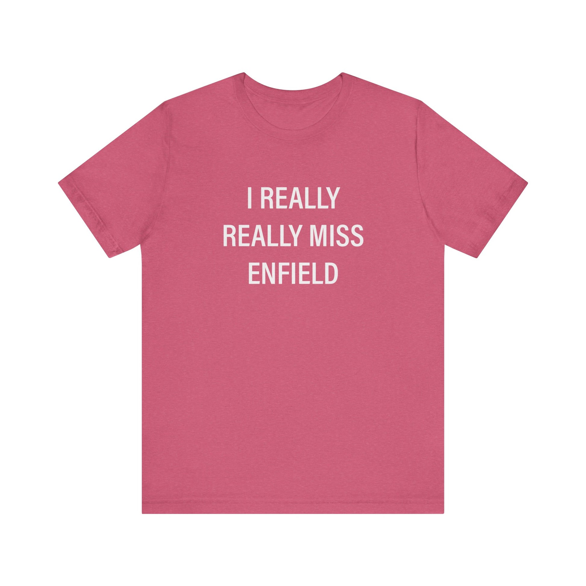 I really really miss enfield // Enfield CT unisex t shirt   / finding connecticut