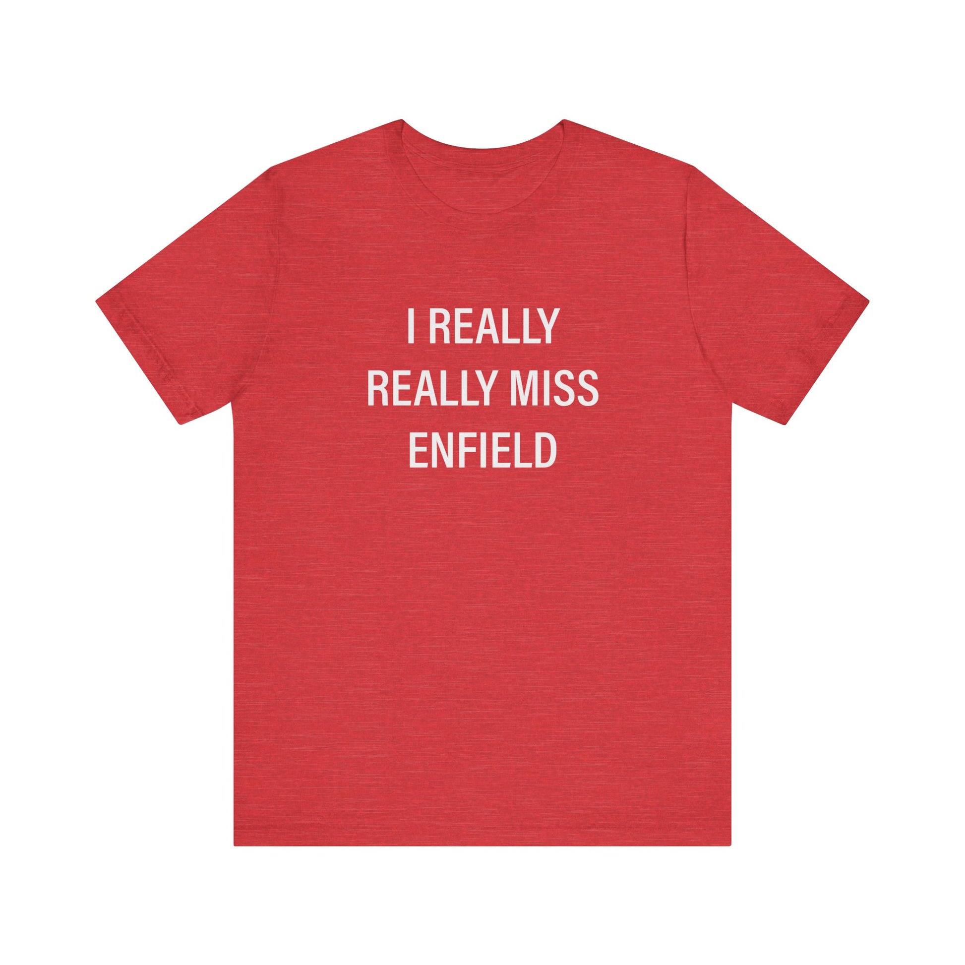 I really really miss enfield // Enfield CT unisex t shirt   / finding connecticut