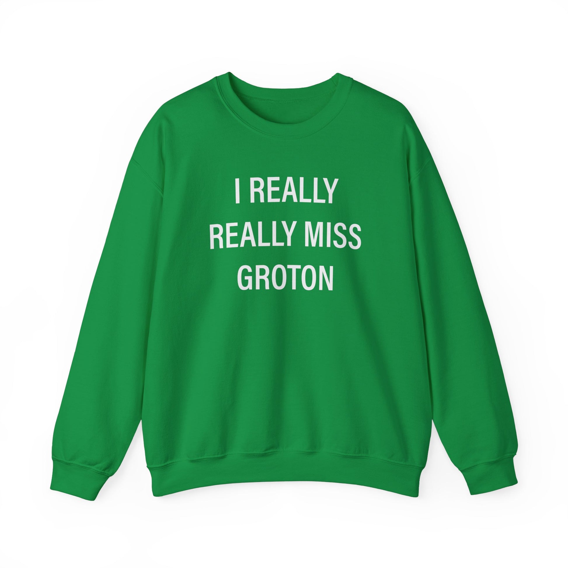 I really really miss groton // groton ct unisex sweatshirt  // finding connecticut 