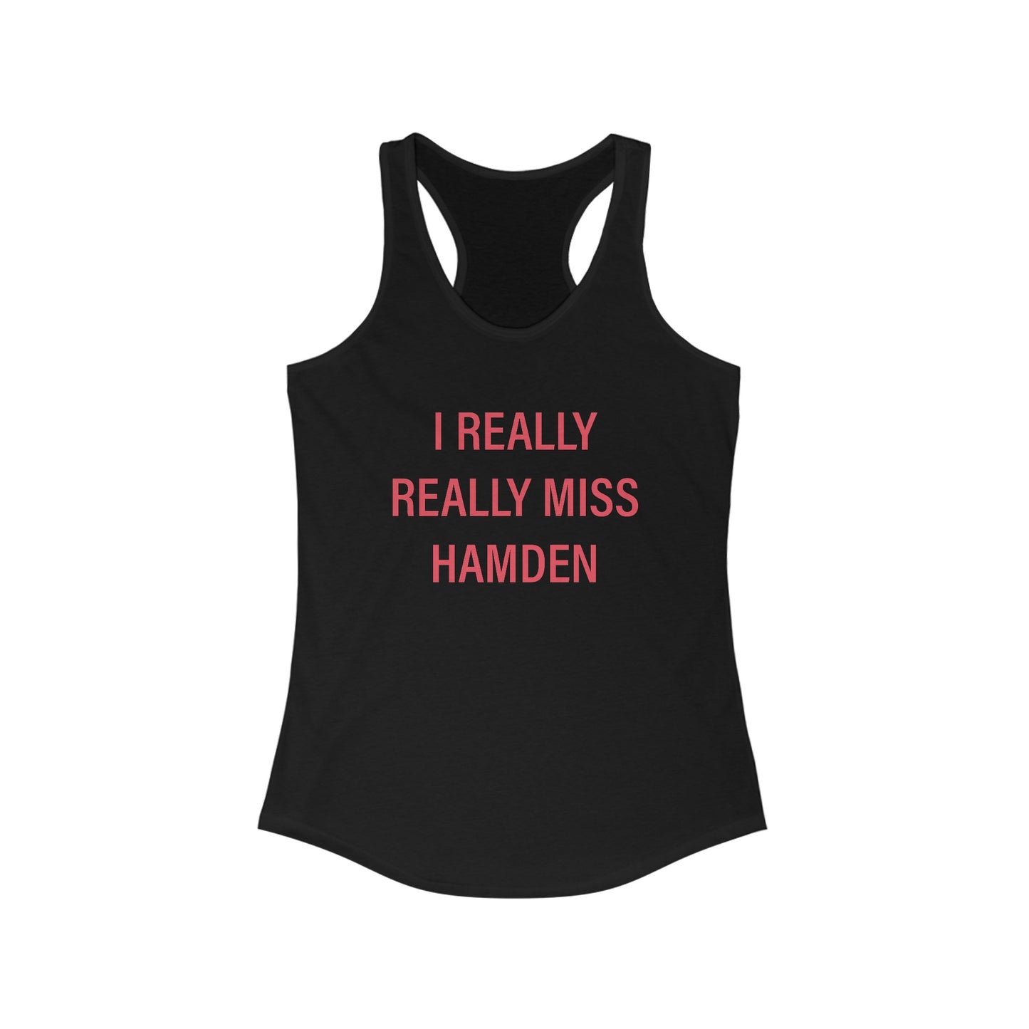 I really really miss hamden // hamden connecticut womens tank top shirt  // finding connecticut   