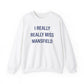 I really really miss mansfield // mansfield Connecticut unisex sweatshirt // finding connecticut 