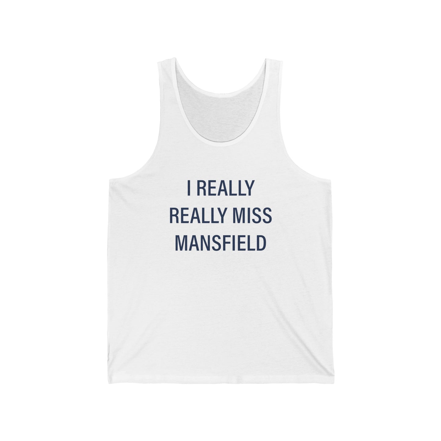 I really really miss mansfield // mansfield connecticut unisex tank top shirt // finding connecticut 