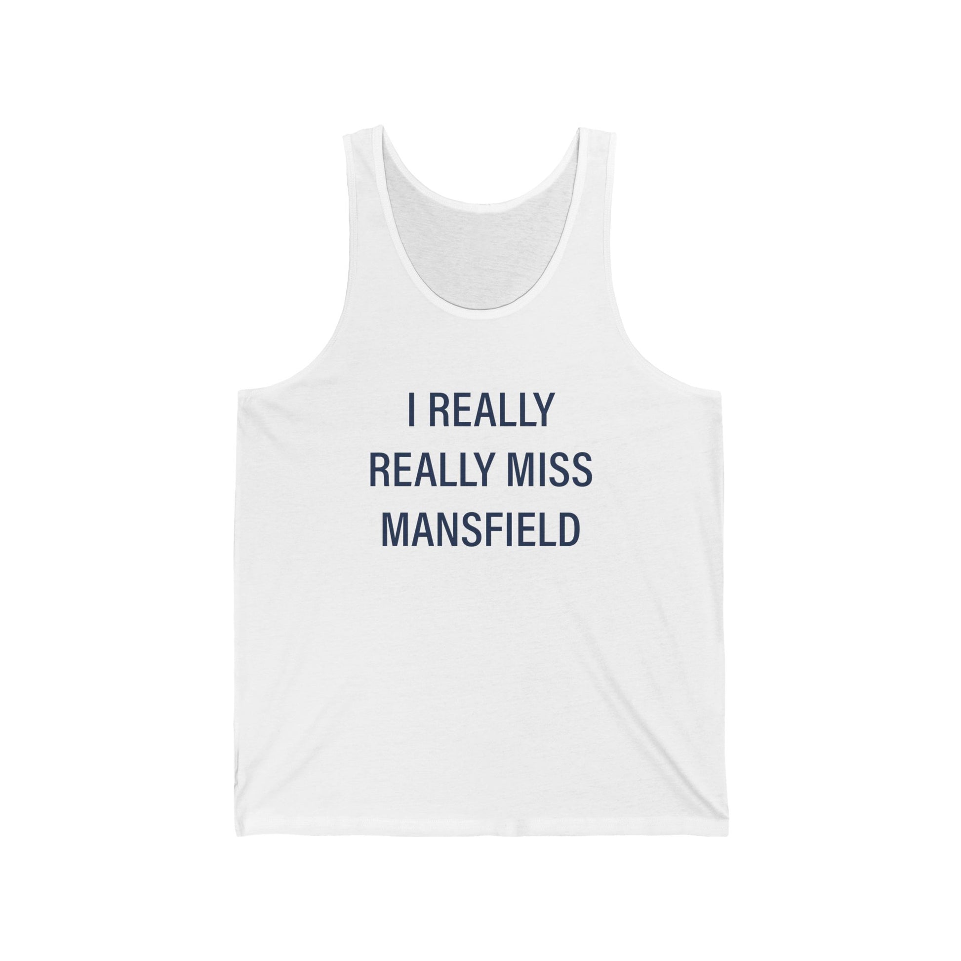 I really really miss mansfield // mansfield connecticut unisex tank top shirt // finding connecticut 